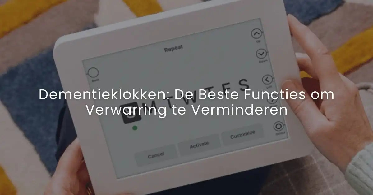 Dementieklokken: De Beste Functies om Verwarring te Verminderen