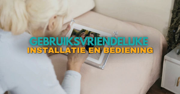 Gebruiksvriendelijke Installatie en Bediening