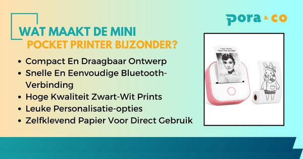 Wat Maakt De Mini Pocket Printer Bijzonder?